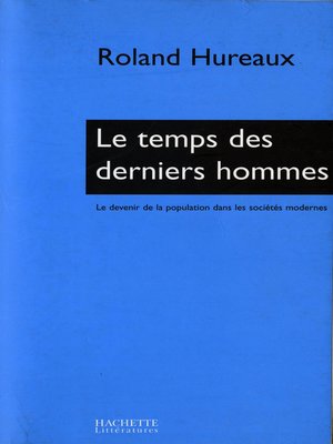 cover image of Le temps des derniers hommes